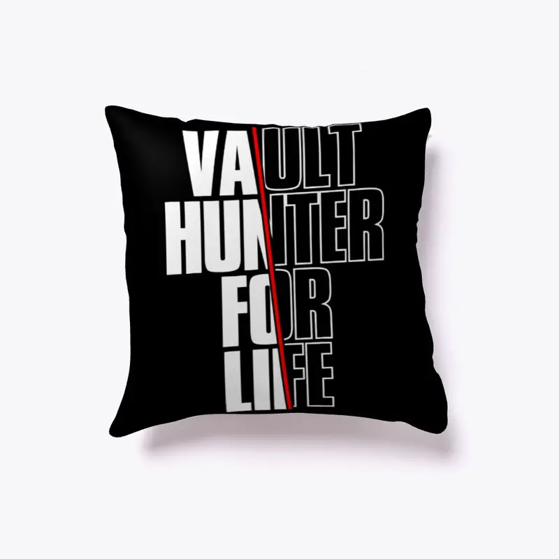 Vault Hunter For Life