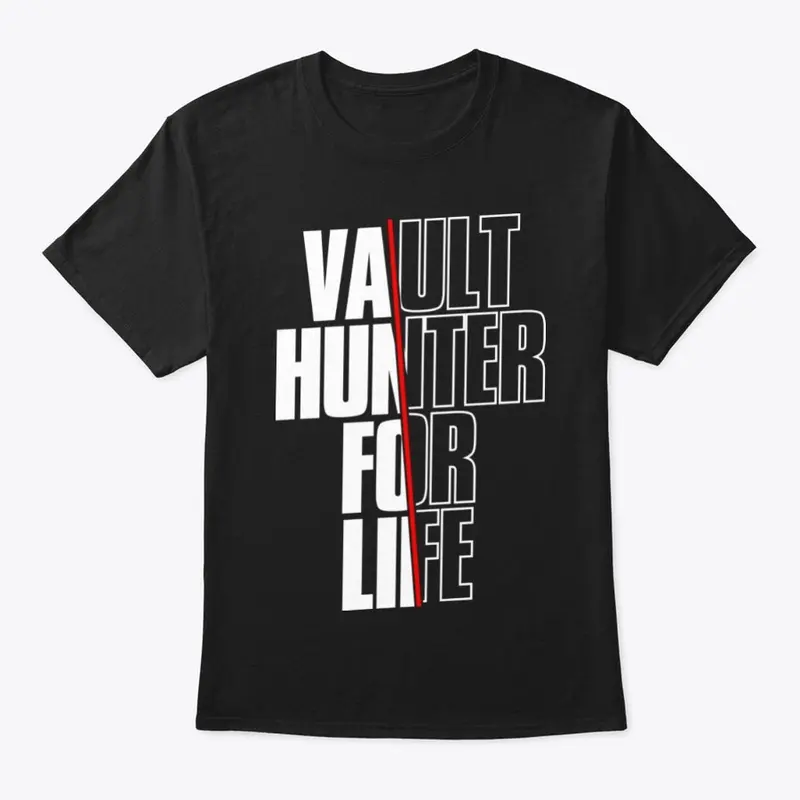 Vault Hunter For Life