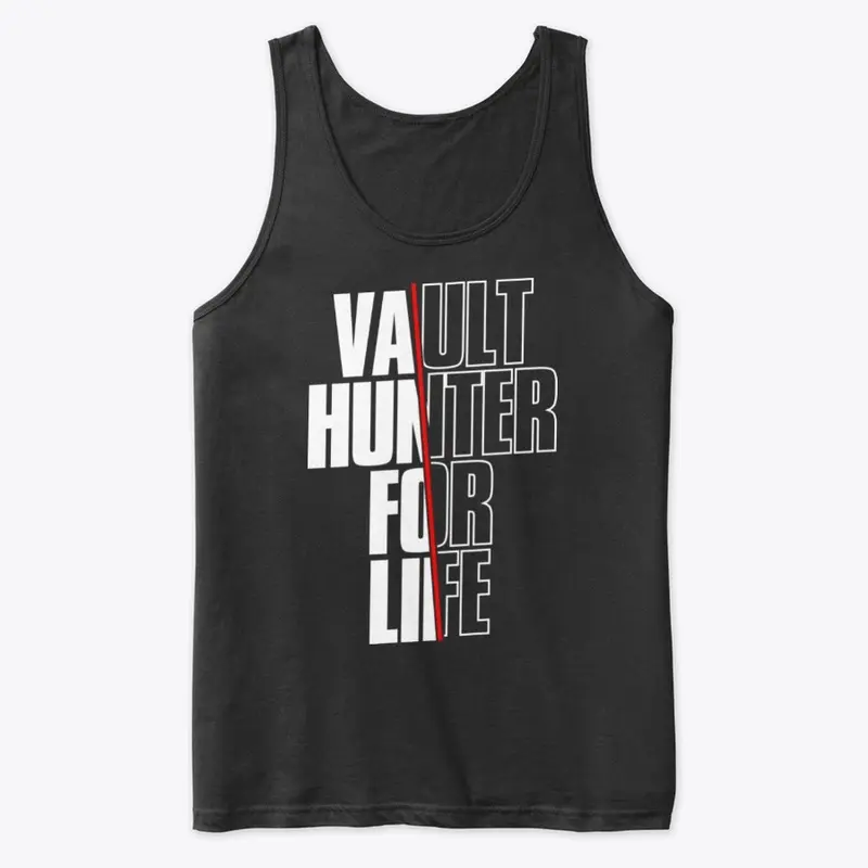 Vault Hunter For Life