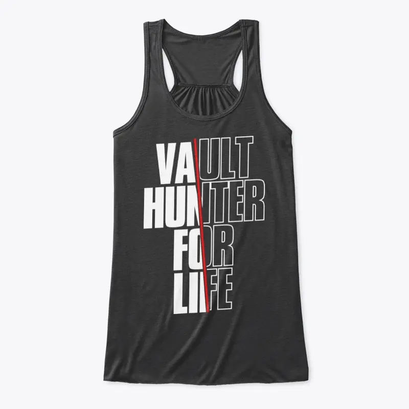 Vault Hunter For Life